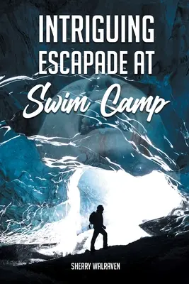 Poutavá eskapáda na plaveckém táboře - Intriguing Escapade at Swim Camp