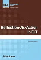 Reflexe jako akce v ELT - Reflection-As-Action in ELT