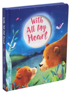Celým svým srdcem - With All My Heart