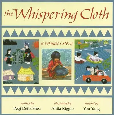 The Whispering Cloth: Příběh uprchlíka - The Whispering Cloth: A Refugee's Story