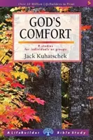 Boží útěcha (Lifebuilder Study Guides) (Kuhatschek Jack (Autor)) - God's Comfort (Lifebuilder Study Guides) (Kuhatschek Jack (Author))