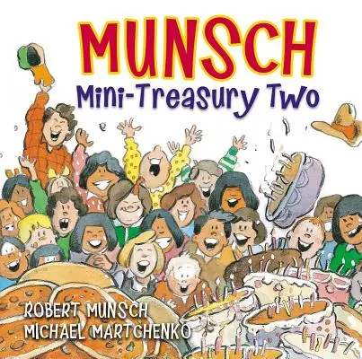Munschova minipříručka dvě - Munsch Mini-Treasury Two