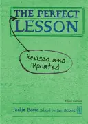 Dokonalá lekce: The Perfect Lesson (Dokonalá lekce): Přepracované a aktualizované vydání - The Perfect Lesson: Revised and Updated