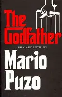 Kmotr - Klasický bestseller, který inspiroval legendární film - Godfather - The classic bestseller that inspired the legendary film
