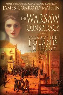Varšavské spiknutí (Polská trilogie, kniha 3) - The Warsaw Conspiracy (The Poland Trilogy Book 3)