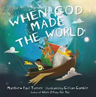 Když Bůh stvořil svět - When God Made the World