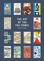 Umění ručníku na čaj - The Art of the Tea Towel
