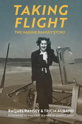 Taking Flight: Příběh Nadine Ramseyové - Taking Flight: The Nadine Ramsey Story
