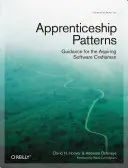 Vzory učednictví: Průvodce pro začínajícího softwarového řemeslníka - Apprenticeship Patterns: Guidance for the Aspiring Software Craftsman