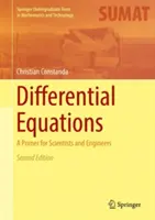 Diferenciální rovnice: Základní informace pro vědce a inženýry - Differential Equations: A Primer for Scientists and Engineers