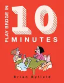 Zahrajte si bridž za 10 minut - Play Bridge in 10 Minutes