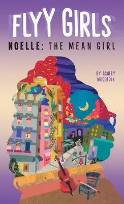 Noelle: Protivná holka #3 - Noelle: The Mean Girl #3