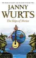 Meriorské lodě (Války světla a stínu, kniha 2) - The Ships of Merior (the Wars of Light and Shadow, Book 2)