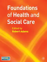 Základy zdravotní a sociální péče - Foundations of Health and Social Care