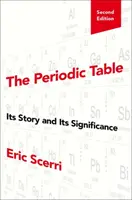 Periodická tabulka: Její příběh a význam - The Periodic Table: Its Story and Its Significance