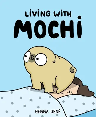 Život s Mochi - Living with Mochi