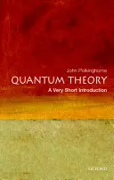 Kvantová teorie: Velmi stručný úvod - Quantum Theory: A Very Short Introduction