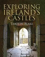 Poznávání irských hradů - Exploring Ireland's Castles