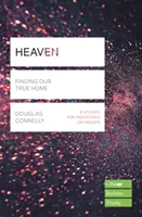 Nebe (Lifebuilder Study Guides) - Hledání našeho pravého domova (Connelly Douglas (Autor)) - Heaven (Lifebuilder Study Guides) - Finding Our True Home (Connelly Douglas (Author))