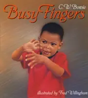 Zaneprázdněné prsty - Busy Fingers