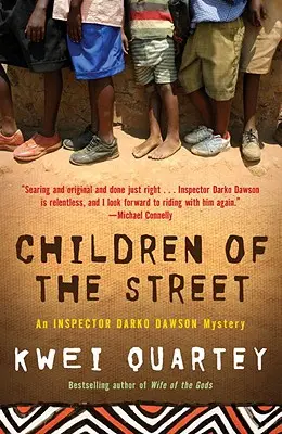 Děti ulice: Záhada inspektora Darka Dawsona - Children of the Street: An Inspector Darko Dawson Mystery