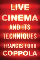 Živé kino a jeho techniky - Live Cinema and Its Techniques