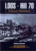 Loos - Hill 70: Francouzské Flandry - Loos - Hill 70: French Flanders
