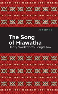 Píseň o Hiawathovi - The Song of Hiawatha