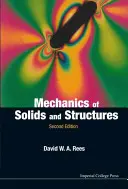 Mechanika těles a konstrukcí (2. vydání) - Mechanics of Solids and Structures (2nd Edition)