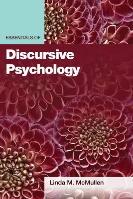 Základy diskurzivní psychologie - Essentials of Discursive Psychology