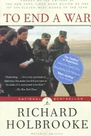 Ukončit válku: konflikt v Jugoslávii - americký příběh zevnitř - vyjednávání s Miloševičem - To End a War: The Conflict in Yugoslavia--America's Inside Story--Negotiating with Milosevic