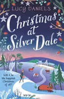 Vánoce ve Stříbrném údolí - dokonalá vánoční romance pro rok 2019 - s původními hrdiny série Zvířecí archa! - Christmas at Silver Dale - the perfect Christmas romance for 2019 - featuring the original characters in the Animal Ark series!