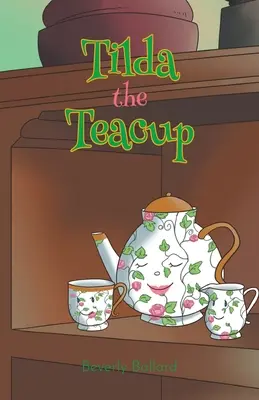 Šálek Tilda - Tilda the Teacup