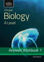 Eduqas Biology for A Level Year 1 & AS: Revision Workbook (Cvičebnice k opakování) - Eduqas Biology for A Level Year 1 & AS: Revision Workbook