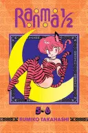 Ranma 1/2 (edice 2 v 1), svazek 3: obsahuje svazky 5 a 6 - Ranma 1/2 (2-In-1 Edition), Vol. 3: Includes Volumes 5 & 6