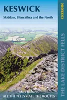 Pěší turistika po hřebenech Lake District Fells - Keswick - Skiddaw, Blencathra a sever - Walking the Lake District Fells - Keswick - Skiddaw, Blencathra and the North