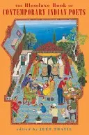 Kniha moderních indických básníků Bloodaxe - The Bloodaxe Book of Modern Indian Poets