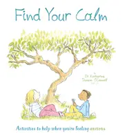 Find Your Calm - Aktivity, které vám pomohou, když se cítíte úzkostně - Find Your Calm - Activities to help when you're feeling anxious
