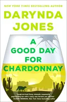 Dobrý den pro Chardonnay - Good Day for Chardonnay
