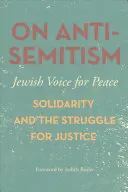 O antisemitismu: Solidarita a boj za spravedlnost - On Antisemitism: Solidarity and the Struggle for Justice