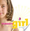 Dívka v pubertě - Puberty Girl