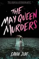 Vraždy královny máje - The May Queen Murders