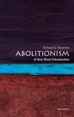 Abolicionismus: Velmi stručný úvod - Abolitionism: A Very Short Introduction