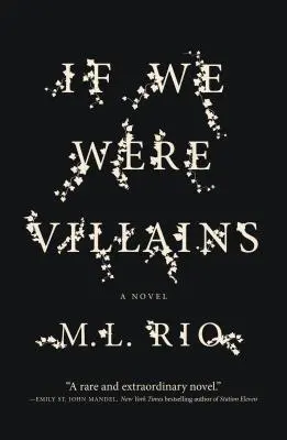 Kdybychom byli padouchy - If We Were Villains