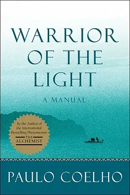 Bojovník světla: Příručka - Warrior of the Light: A Manual