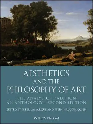 Estetika a filozofie umění: Analytická tradice, antologie - Aesthetics and the Philosophy of Art: The Analytic Tradition, an Anthology