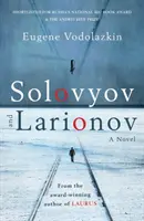 Solovjov a Larionov - Solovyov and Larionov