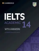 Ielts 14 Academic Student's Book with Answers Without Audio: Autentické cvičné testy - Ielts 14 Academic Student's Book with Answers Without Audio: Authentic Practice Tests