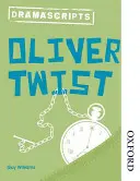 Oxfordská skripta: Oliver Twist - Oxford Playscripts: Oliver Twist