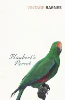 Flaubertův papoušek - Flaubert's Parrot